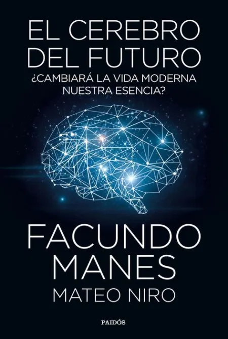Cerebro del Futuro, el