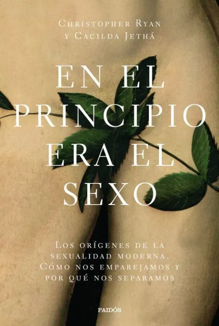 En el Principio Era el Sexo