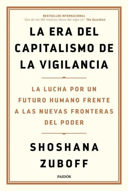 La Era del Capitalismo de la Vigilancia