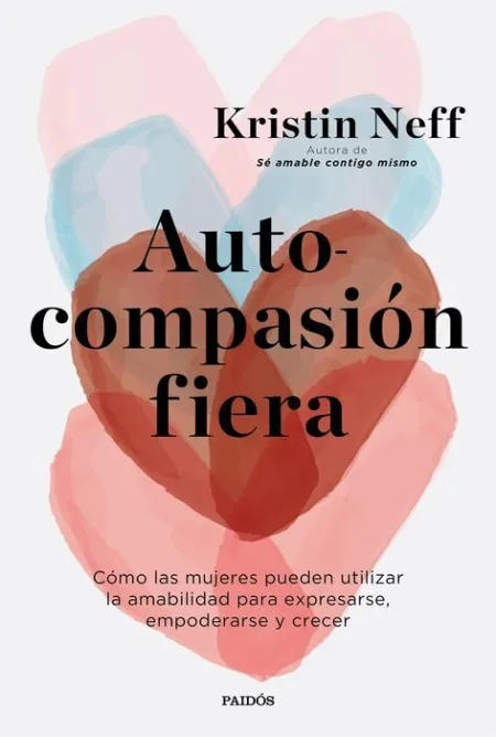 Autocompasión Fiera