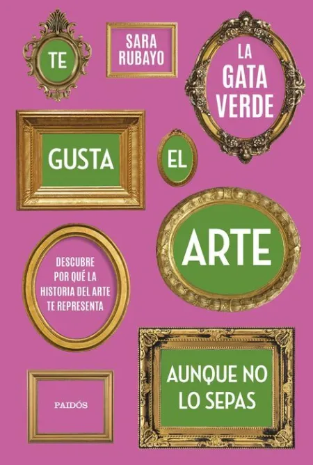 Te Gusta el Arte Aunque no lo Sepas