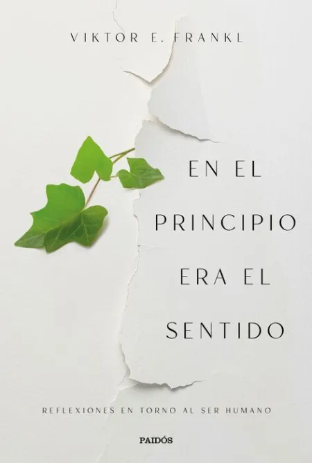 En el Principio Era el Sentido