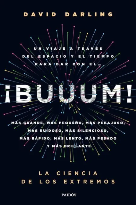 ¡Buuum! la Ciencia de los Extremos