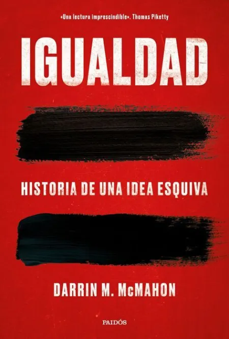 Igualdad. Historia de una Idea Esquiva