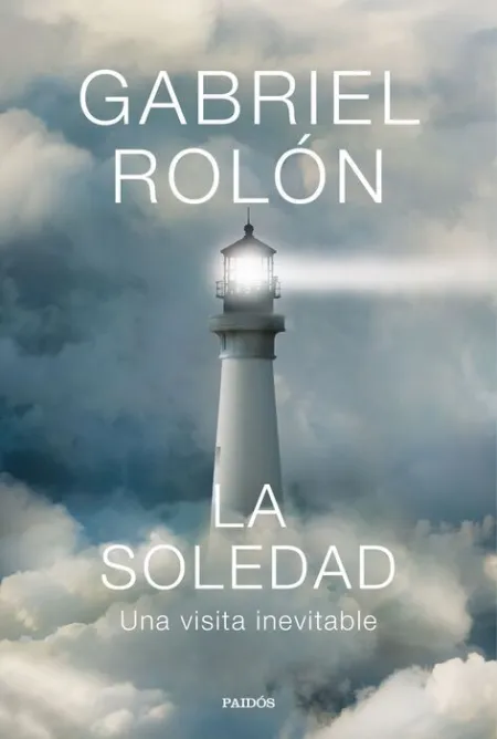 La Soledad. Una Visita Inevitable