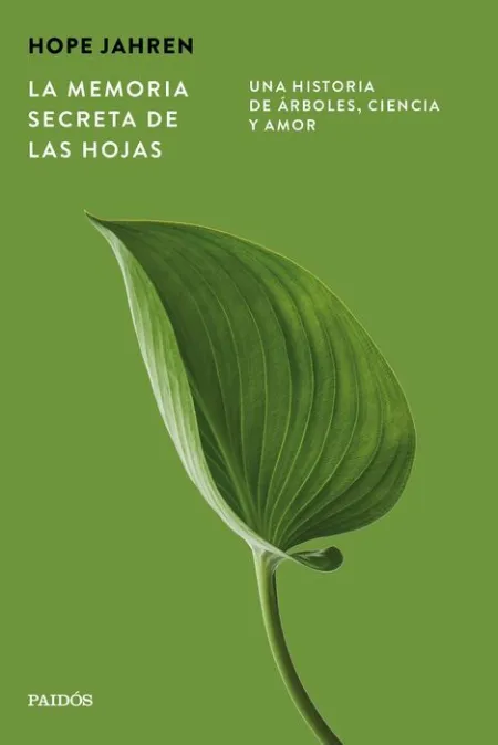 La Memoria Secreta de las Hojas