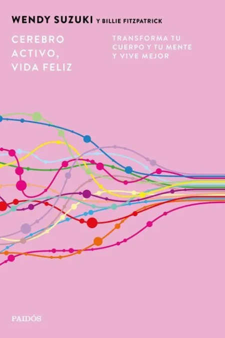 Cerebro Activo, Vida Feliz
