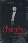 Corredera, el. Aquel Fugitivo de Leyenda. Edicion Especial...