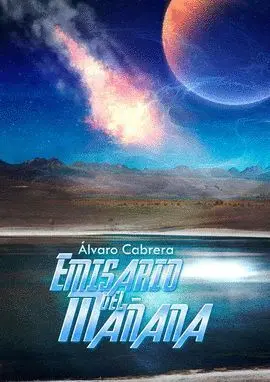 Emisario del Mañana