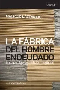 La Fã?Â¡Brica del Hombre Endeudado