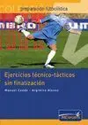 Ejercicios Tecnico Tacticos sin Finalizacion -Col. preparacion...