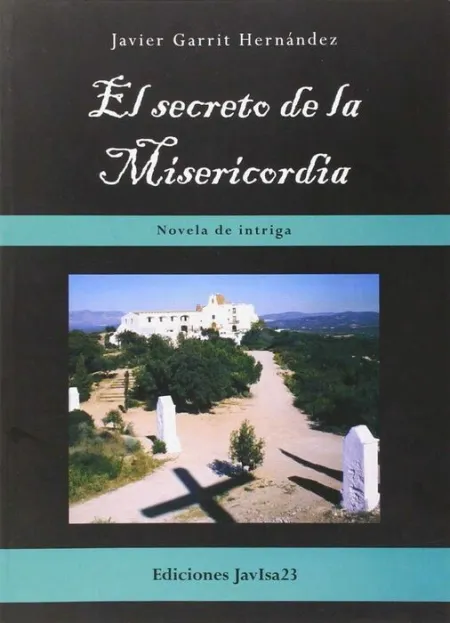 El Secreto de la Misericordia