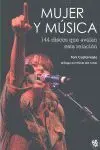 Mujer y Musica. 144 Discos que Avalan esta Relacion