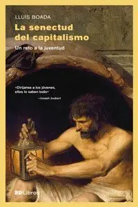 Senectud del Capitalismo, la