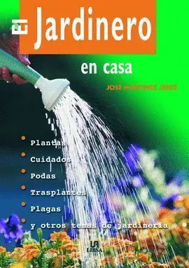Jardinero en Casa, el