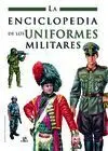 Enciclopedia de los Uniformes Militares, la