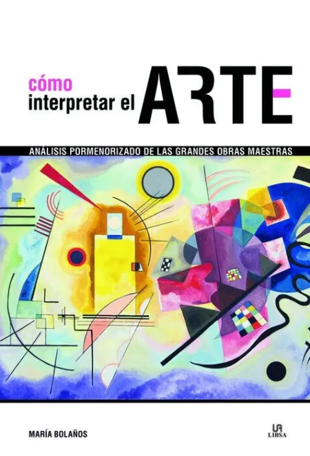 Cómo Interpretar el Arte