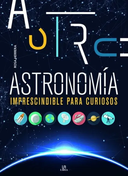 Astronomía Imprescindible para Curiosos