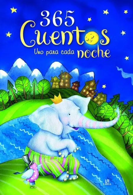 365 Cuentos. Uno para Cada Noche