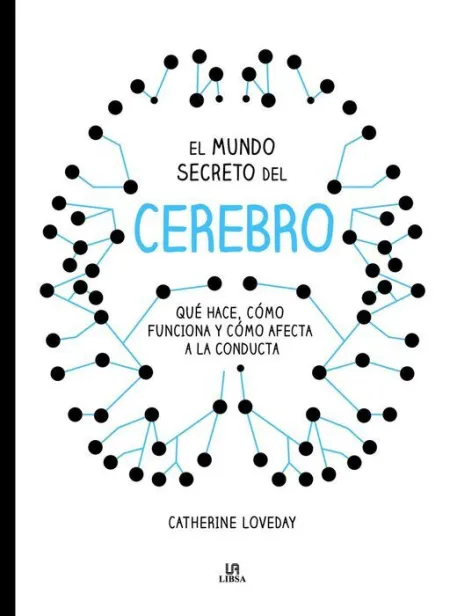 El Mundo Secreto del Cerebro