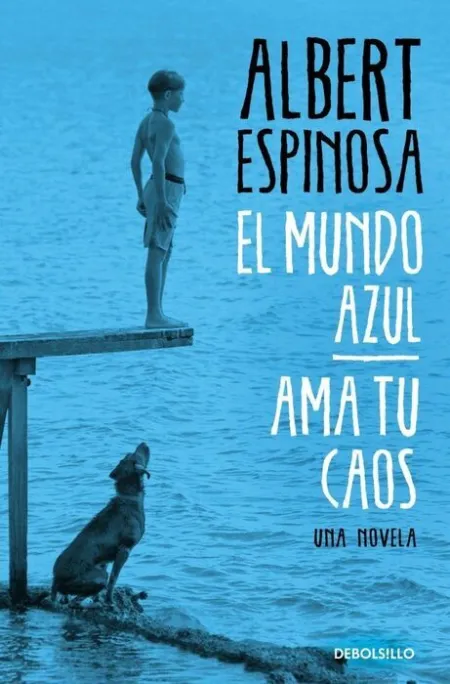 El Mundo Azul. Ama tu Caos