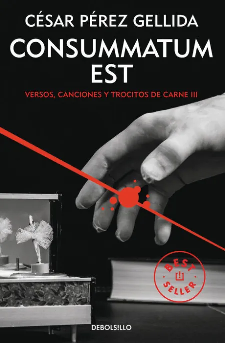 Consummatum Est (Versos, Canciones y Trocitos de Carne 3)