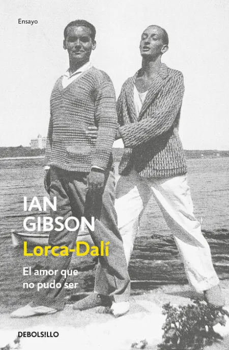 Lorca-Dalí, la Pasión que no Pudo Ser