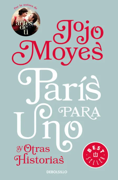 París para Uno y Otras Historias