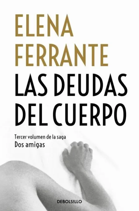 Las Deudas del Cuerpo (Dos Amigas 3)