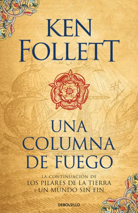 Una Columna de Fuego (Saga los Pilares de la Tierra 3)