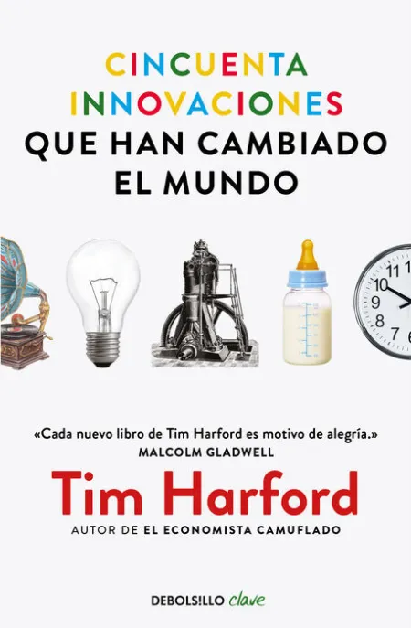 Cincuenta Innovaciones que Han Cambiado el Mundo