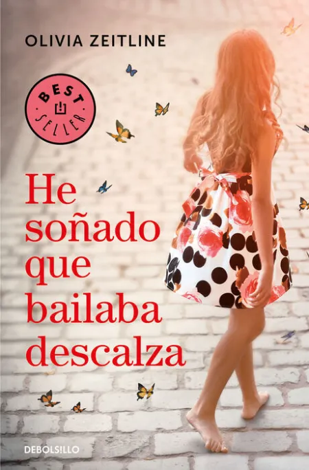 He Soñado que Bailaba Descalza