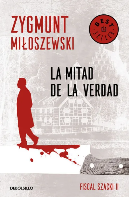 La Mitad de la Verdad (Un Caso del Fiscal Szacki 2)