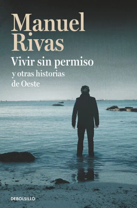Vivir sin Permiso y Otras Historias de Oeste
