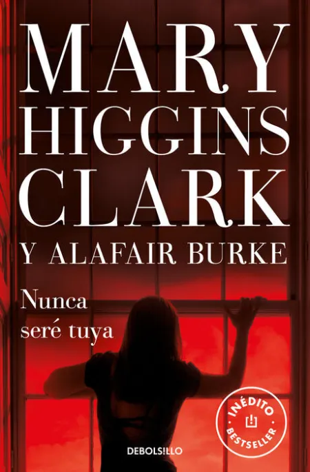 Nunca Seré tuya (Bajo Sospecha 6)