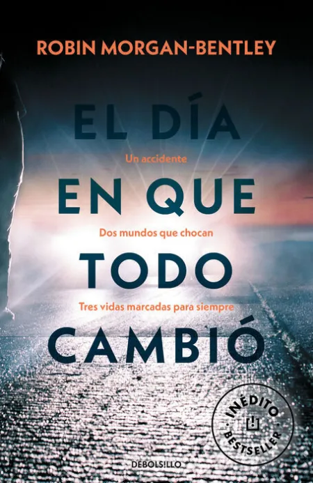 El Día en que Todo Cambió