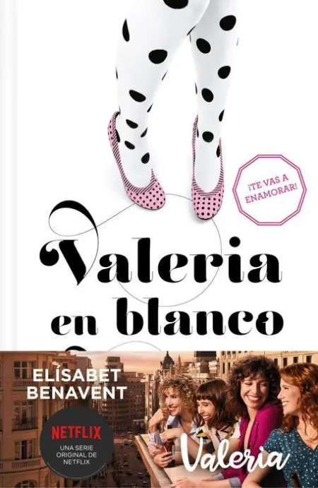 Valeria en Blanco y Negro (Saga Valeria 3)