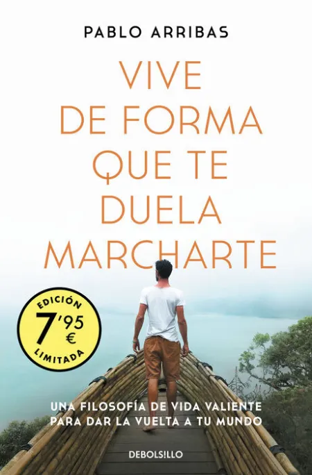 Vive de Forma que te Duela Marcharte (Campaña Edición Limitada)