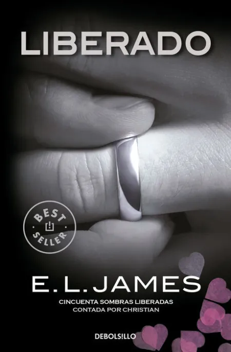 Liberado («Cincuenta Sombras» Contada por Christian Grey 3)