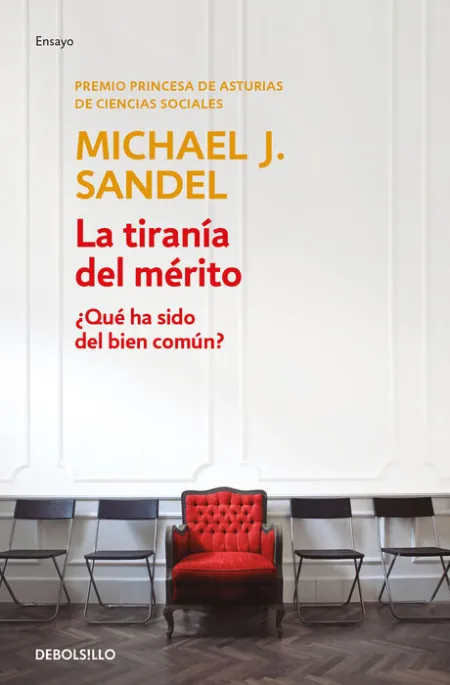 La Tiranía del Mérito