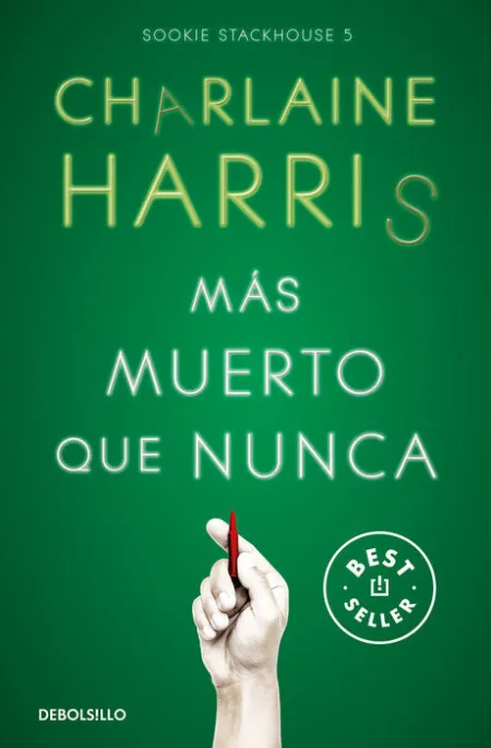 Más Muerto que Nunca (Sookie Stackhouse 5)