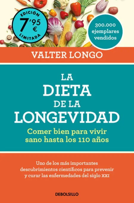 La Dieta de la Longevidad-Comer Bien para Vivir Sano Hasta los 110 Años