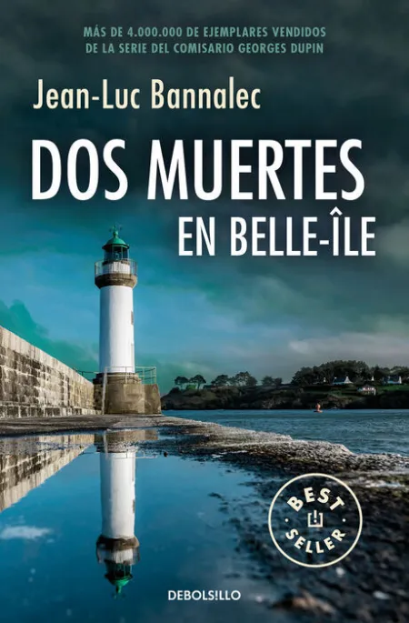 Dos Muertes en Belle-Île (Comisario Dupin 10)