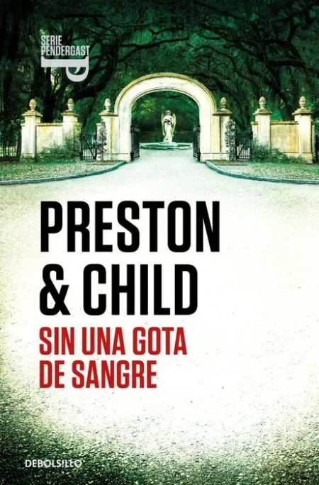 Sin una Gota de Sangre (Inspector Pendergast 20)
