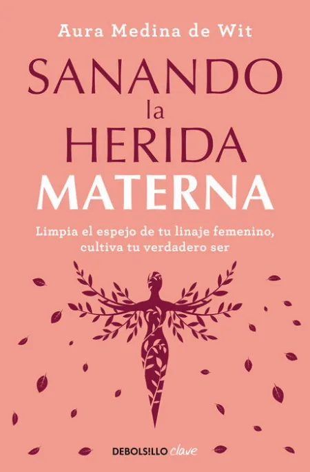Sanando la Herida Materna