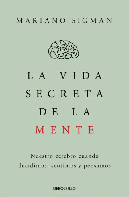 Vida Secreta de la Mente, la