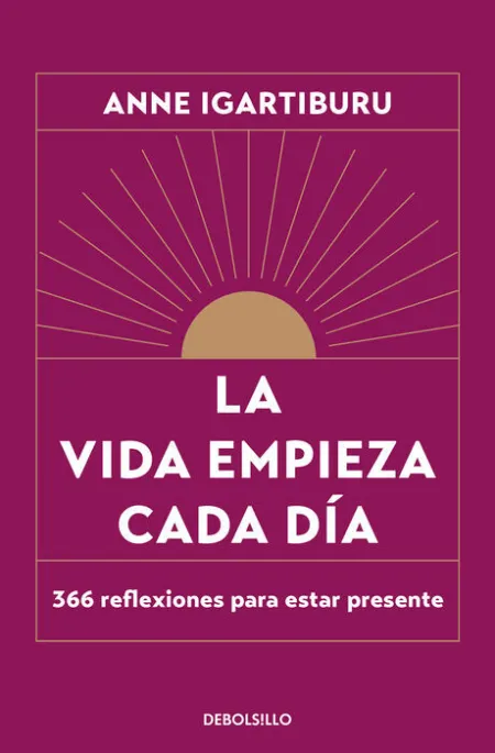 La Vida Empieza Cada Día