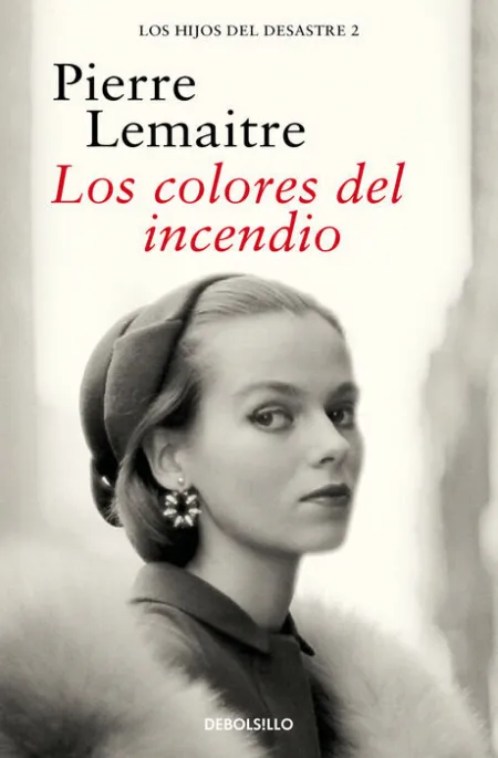 Los Colores del Incendio (Los Hijos del Desastre 2)
