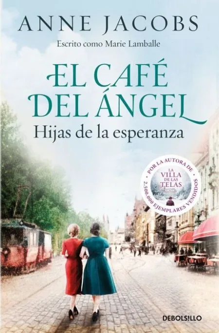 El Café del Ángel. Hijas de la Esperanza (Café del Ángel 3)