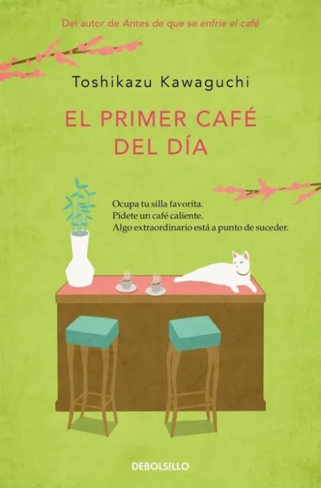 El Primer Café del Día (Antes de que se Enfríe el Café 3)